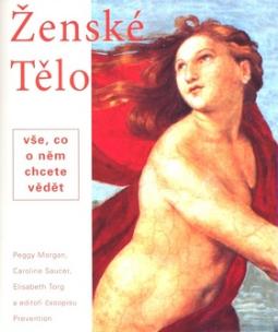 Kniha: Ženské tělo - vše, co o něm chcete vědět - neuvedené