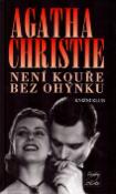Kniha: Není kouře bez ohýnku - Agatha Christie