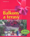 Kniha: Balkony a terasy - Rady od profesionálů - Ursula Braunová-Bernhartová