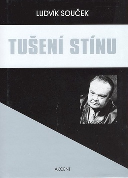 Kniha: Tušení stínu - Ludvík Souček