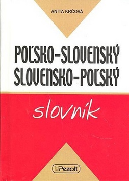 Kniha: Poľsko - slovenský slovensko - poľský slovník - Anita Krčová