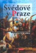 Kniha: Švédové v Praze - Román ze XVII. století - Josef Svátek
