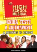 Kniha: High School Musical Kniha testů a zajímavostí - O muzikálu ze střední