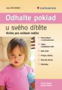 Kniha: Odhalte poklad u svého dítěte - Kniha pro zvídavé rodiče - Gerald Hüther, Jiřina Prekopová, Jirina Prekop