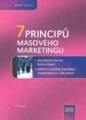Kniha: 7 principů davového marketingu - Jak dostat dav na svoji stranu - Mark Earls