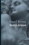 Kniha: Svatý démon - Pavel Brycz