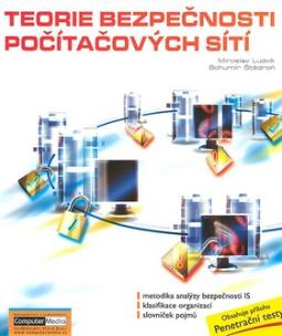 Kniha: Teorie bezpečnosti počítačových sítí - Bohumír Štědroň, Miroslav Ludvík