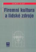 Kniha: Firemní kultura a lidské zdroje - Zdeněk Šigut