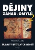 Kniha: Dějiny záhad a omylů - Tajemství světelných bytostí - Vladimír Liška