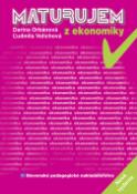 Kniha: Maturujem z ekonomiky - Darina Orbánová, Ľudmila Velichová, Christine Orbanová