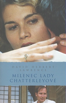 Kniha: Milenec Lady Chatterleyové - David Herbert Lawrence