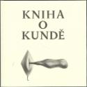 Kniha: Kniha o kundě - Karel Utte, Nela D. Astonová