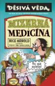Kniha: Mizerná medicína - O čem se vám učitelé neodvažují říct - Nick Arnold