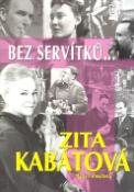 Kniha: Bez servítků... - Marie Formáčková, Zita Kabátová