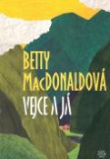 Kniha: Vejce a já - Betty MacDonaldová