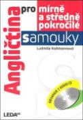 Kniha: Angličtina pro mírně a středně pokročilé samouky - obsahuje 2 audio CD - Ludmila Kollmannová