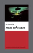 Kniha: Mezi spánkem - Pulzující (současně - současný) letargismus - Jan Kameníček