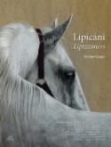 Kniha: Lipicáni  Lipizzaners - Dalibor Gregor