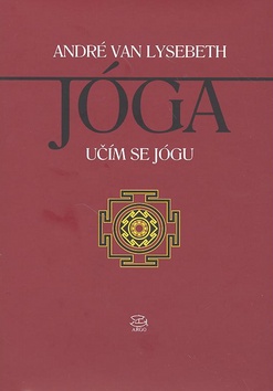 Kniha: Jóga Učím se jógu - André Van Lysebeth