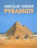 Kniha: Pyramidy - Břetislav Vachala, Miroslav Verner