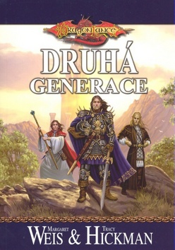 Kniha: Druhá generace - Margaret Weis, Tracy Hickman
