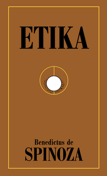 Kniha: Etika - Benedictus de Spinoza
