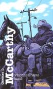 Kniha: Všichni krásní koně - Cormac McCarthy