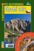Kniha: Západní Tatry - č.1 - Blažej Kováč, Daniel Kollár