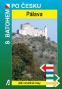 Kniha: Pálava - Pěší turistické trasy