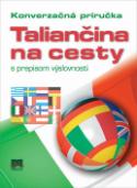 Kniha: Taliančina na cesty - 2. vydanie - s prepisom výslovnosti - Iveta Božoňová