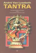 Kniha: Tantra - Kult ženského principu aneb jiný pohled na život a sex - André Van Lysebeth