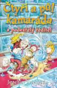 Kniha: Čtyři a půl kamaráda a podezřelý ředitel - Joachim Friedrich, Libor Páv