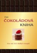 Kniha: Zlatá čokoládová kniha - Více než 300 skvělých receptů - neuvedené, Michaela Čermáková, Vlastimil Vondruška