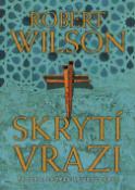 Kniha: Skrytí vrazi - Moc ponížení má hluboce osobní charakter - Robert Wilson