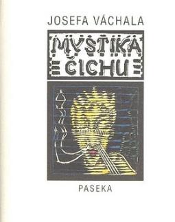 Kniha: Mystika čichu - Josef Váchal