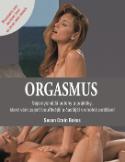 Kniha: Orgasmus - Nejsmyslnější polohy a praktiky... - Susan Crain Bakosová