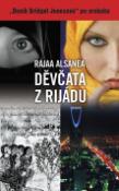 Kniha: Děvčata z Rijádu - „Deník Bridget Jonesové"po arabsku - Rajaa Alsanea
