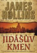 Kniha: Jidášův kmen - Z hlubin Indického oceánu se vynoří hrozivá epidemie, aby zničila lidstvo - James Rollins