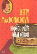 Kniha: Kdokoli může dělat cokoli - Betty MacDonaldová