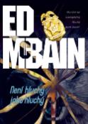 Kniha: Není hluchý jako hluchý - Skutečně má nepolapitelný Hluchý devět životů? - Ed McBain