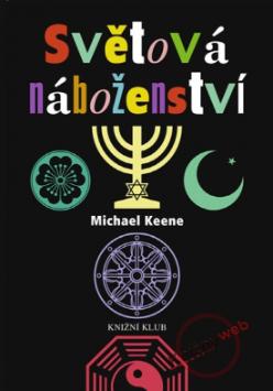 Kniha: Světová náboženství - Michael Keene