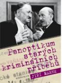 Kniha: Panoptikum starých kriminálních příběhů - Jiří Marek