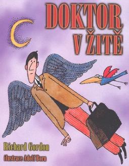 Kniha: Doktor v žitě - Adolf Born, Richard Gordon