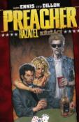 Kniha: Preacher Kazatel Křižáci - 4 díl. - Garth Ennis, Steve Dillon