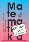 Kniha: Matematika Výrazy, rovnice, nerovnice a jejich soustavy - Výrazy, rovnice, nerovnice a jejich soustavy - František Janeček, Oldřich Janeček