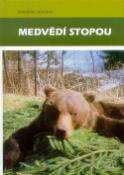 Kniha: Medvědí stopou - Emanuel Havran