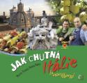 Kniha: Jak chutná Itálie - Kluci v akci - Helena Baker, Martin Froyda