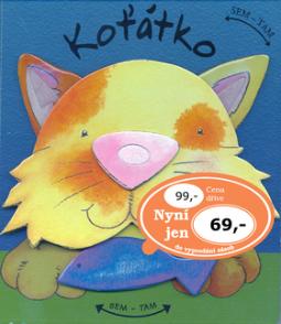 Kniha: Koťátko SEM-TAM - Miluše Vítečková
