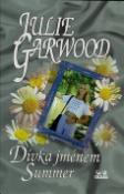 Kniha: Dívka jménem Summer - Julie Garwoodová