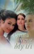Kniha: My tři - Cynthia Victor